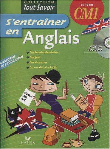 S'entraîner en anglais CM1, 9-10 ans