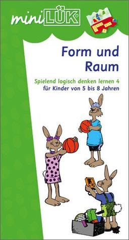 miniLÜK: Form und Raum: Spielend logisch denken lernen 4 für Kinder von 5 bis 8 Jahren