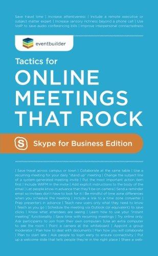 EventBuilder's Tactics for Online Meetings that Rock: Skype for Business Edition