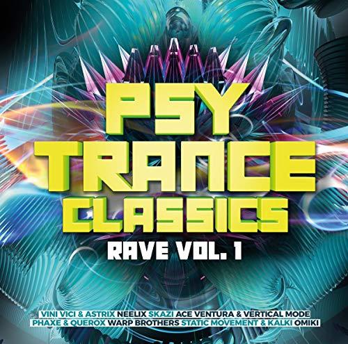 Psy Trance Classics-Rave Vol.1