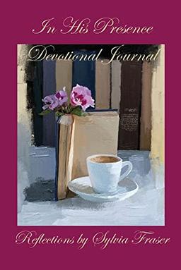 In His Presence Devotional Journal