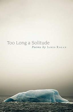 Too Long a Solitude