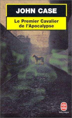 Le premier cavalier de l'Apocalypse