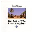 Life of the Last Prophet