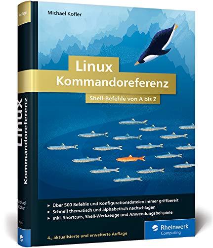 Linux Kommandoreferenz: Shell-Befehle von A bis Z