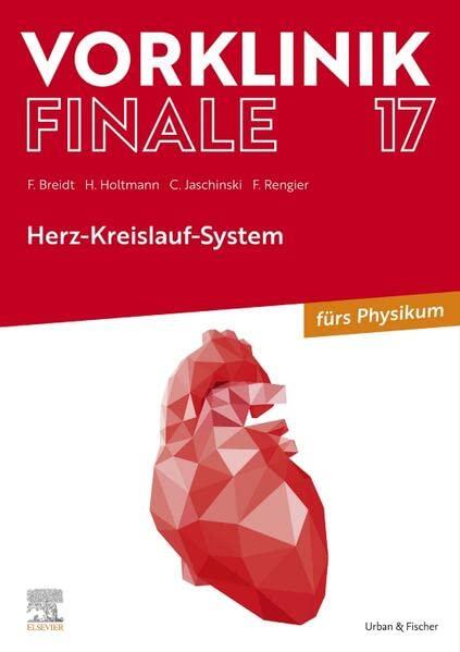 Vorklinik Finale 17: Herz-Kreislauf-System