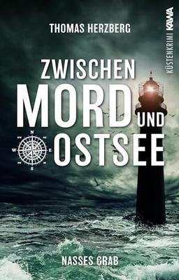 Nasses Grab (Zwischen Mord und Ostsee - Küstenkrimi 1)