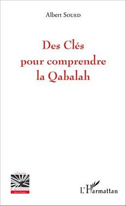 Des clés pour comprendre la Qabalah