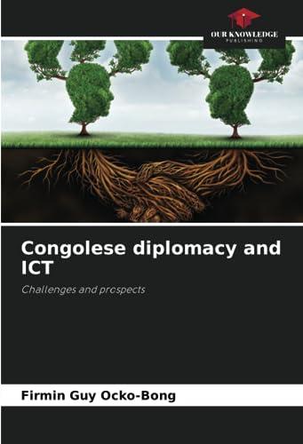 Congolese diplomacy and ICT: Challenges and prospects