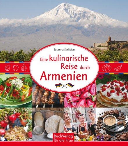 Eine kulinarische Reise durch Armenien