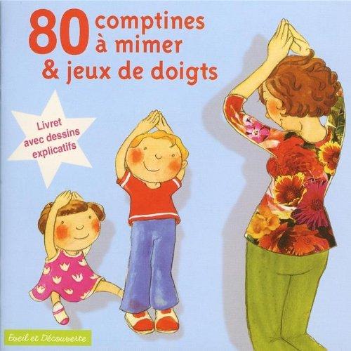 80 Comptines a Mimer et Jeux