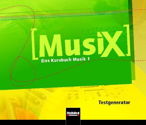 Musix - Das Kursbuch Musik, Bd.1 : Testgenerator, 1 CD-ROM u. 1 Audio-CD