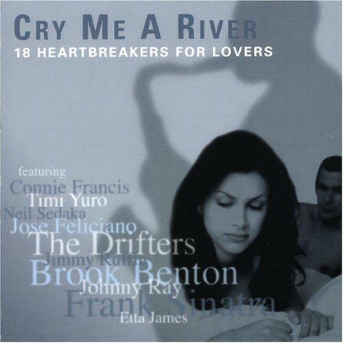 Cry Me A River / 18 Heartbreakers For Lovers