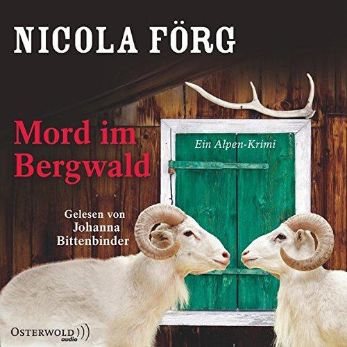 Mord im Bergwald: Ein Alpen-Krimi: 3 CDs (Alpen-Krimis, Band 2)