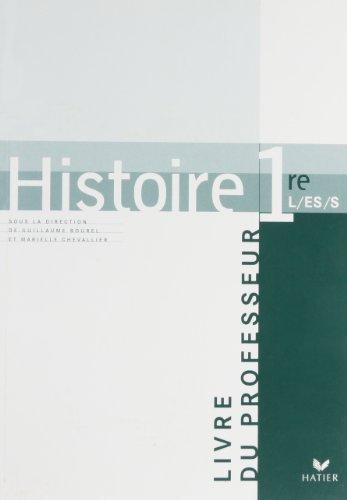 Histoire 1e L-ES-S: Livre du professeur