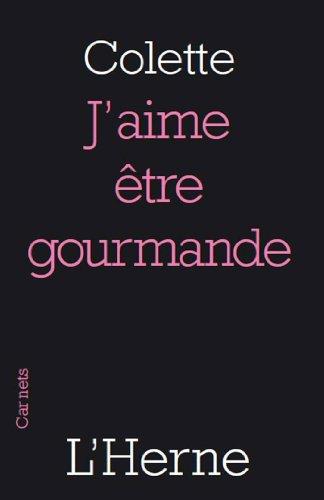 J'aime être gourmande