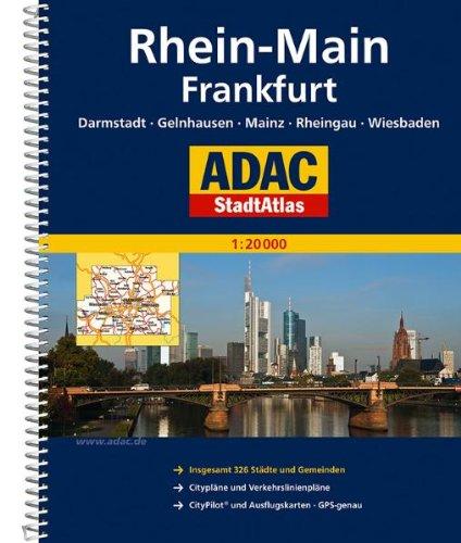 ADAC StadtAtlas Rhein-Main/Frankfurt mit Darmstadt, Gelnhausen, Mainz, Rheingau: Darmstadt, Gelnhausen, Mainz, Rheingau, Wiesbaden. Grossraum Städte- ... CityPilot und Ausflugskarten. GPS-genau