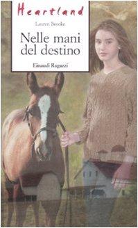 Nelle mani del destino. Heartland