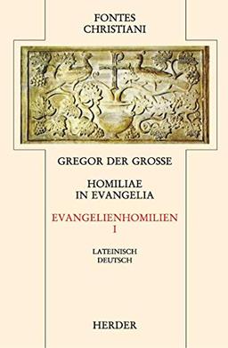 Homiliae in Evangelia = Evangelienhomilien: Zweiter Teilband : übersetzt und eingeleitet von Michael Fiedrowicz (Fontes Christiani 2. Folge, Leinen)