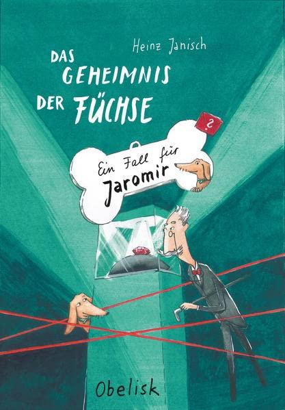 Das Geheimnis der Füchse: Ein Fall für Jaromir