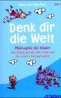 Denk dir die Welt, 1 Cassette