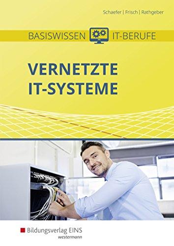 Basiswissen IT-Berufe: Vernetzte IT-Systeme: Schülerband