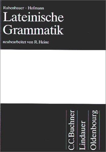 Grammatiken III: Lateinische Grammatik B