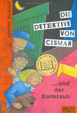 Die Detektive von Cismar ... und der Bankraub (Band 2) (Beltz & Gelberg)