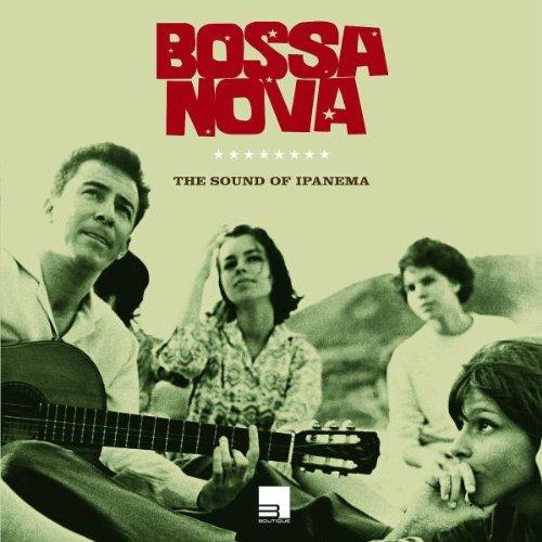 Bossa Nova  - The Sound of Ipanema