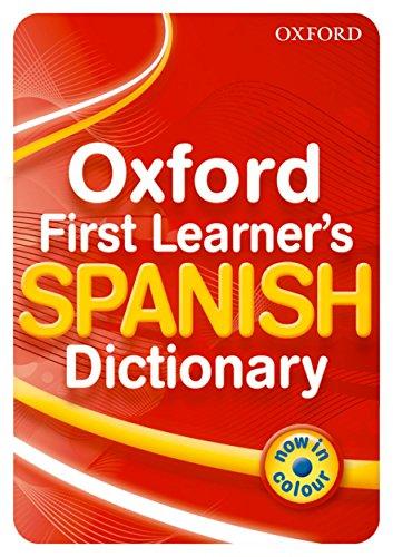 OXFORD FIRST LEARNER'S SPANISH (Dictionary)