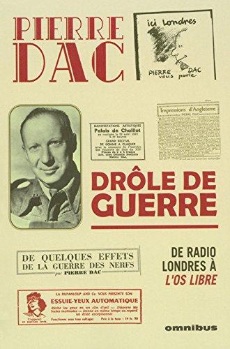 Drôle de guerre : 29 octobre 1946-15 octobre 1947 : de Radio Londres à L'os libre