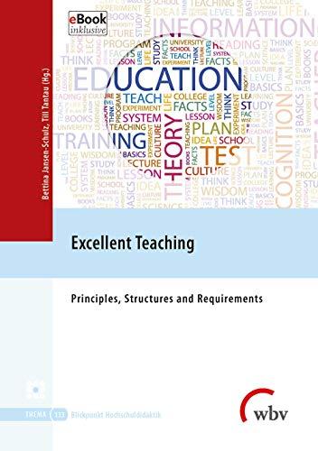 Excellent Teaching: Principles, Structures and Requirements (Blickpunkt Hochschuldidaktik)