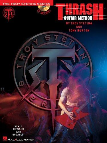 Thrash Guitar Method (Revised) (Troy Stetina)