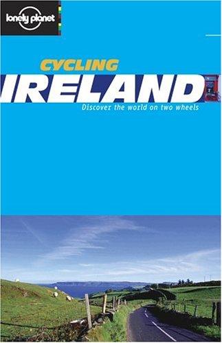 Cycling Ireland : discover the world on two wheels