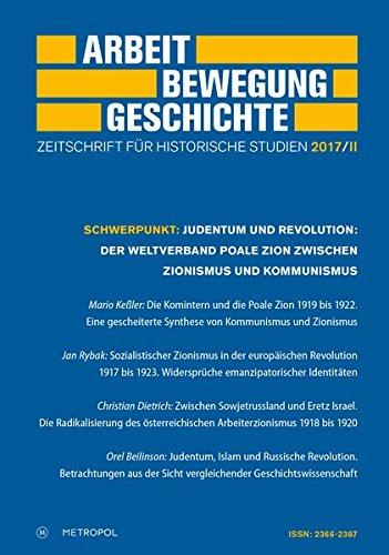 Arbeit - Bewegung - Geschichte: Zeitschrift für historische Studien 2017/II