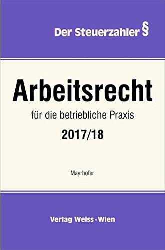 Arbeitsrecht für die betriebliche Praxis (Der Steuerzahler)