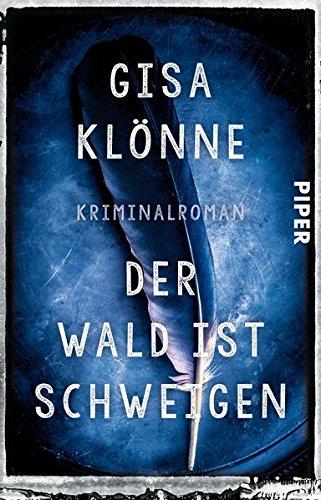 Der Wald ist Schweigen: Kriminalroman (Judith-Krieger-Krimis, Band 1)