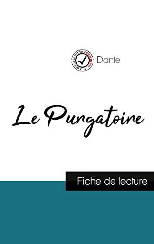 Le Purgatoire dans La Divine comédie de Dante (fiche de lecture et analyse complète de l'oeuvre)