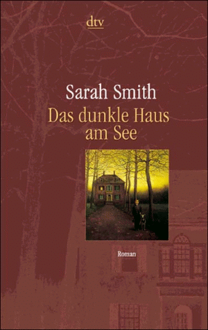 Das dunkle Haus am See. Sonderausgabe.