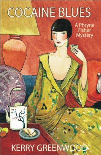 Cocaine Blues: A Phryne Fisher Mystery (Phryne Fisher Mysteries)