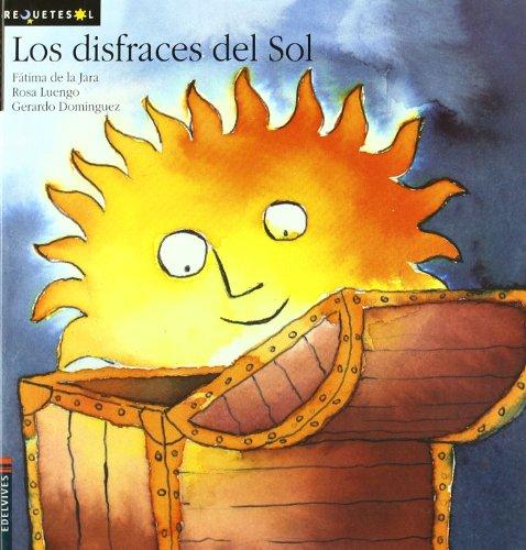 Los disfraces del sol : requetesol