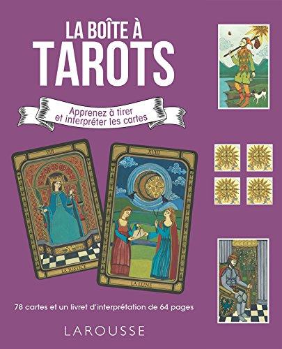 La boîte à tarots : apprenez à tirer et interpréter les cartes