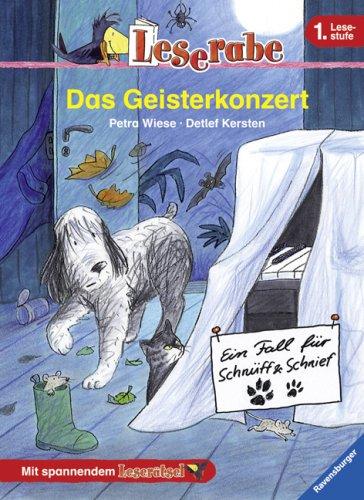 Leserabe - 1. Lesestufe: Ein Fall für Schnüff & Schnief: Das Geisterkonzert