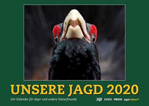 Wandkalender UNSERE JAGD 2020: Der Kalender für Jäger und andere Naturfreunde (BLV)