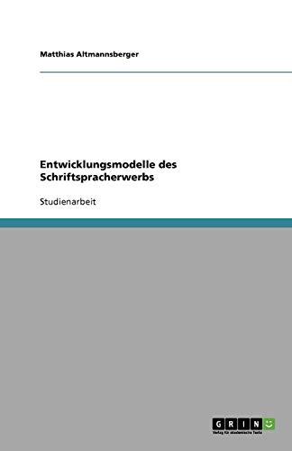 Entwicklungsmodelle des Schriftspracherwerbs