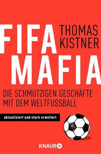 Fifa-Mafia: Die schmutzigen Geschäfte mit dem Weltfußball