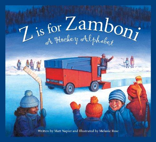 Z Is for Zamboni: A Hockey Alphabet (Alphabet Books)