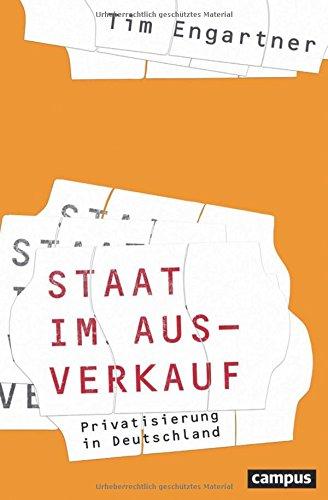 Staat im Ausverkauf: Privatisierung in Deutschland