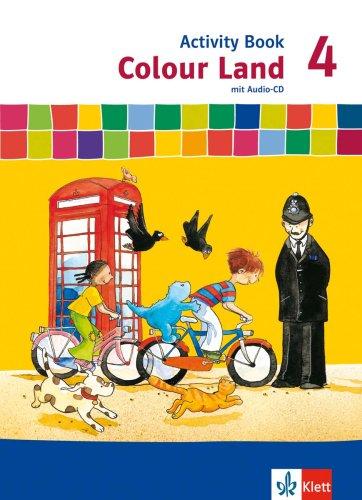 Colour Land ab Klasse 3 - Neubearbeitung: Colour Land ab Klasse 3. Activity Book 4. Schuljahr. Neubearbeitung: Berlin, Brandenburg, Hamburg, Hessen, ... Sachsen, Sachsen-Anhalt, Thüringen