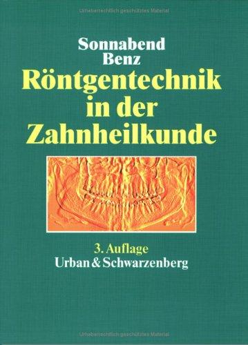 Röntgentechnik in der Zahnheilkunde